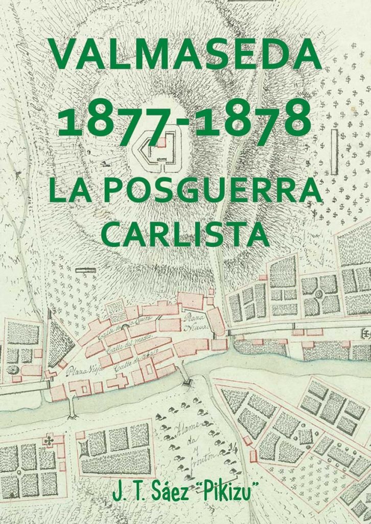 Valmaseda 1877-1878. La posguerra carlista