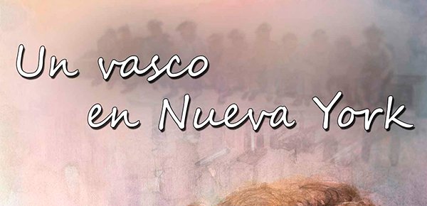 Libro: Un vasco en Nueva York
